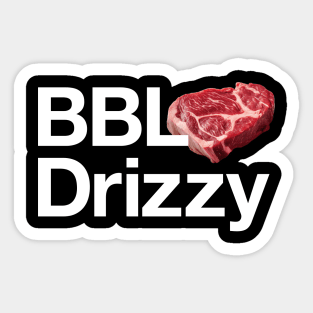 BBL Drizzy Sticker